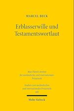 Erblasserwille und Testamentswortlaut