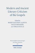 Modern and Ancient Literary Criticism of the Gospels