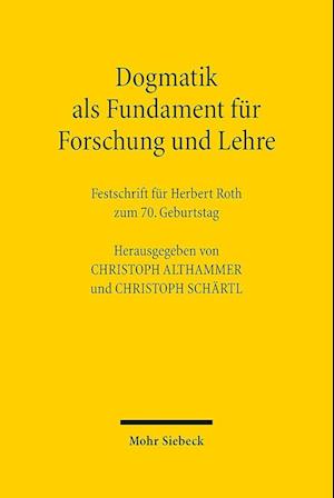 Dogmatik als Fundament für Forschung und Lehre