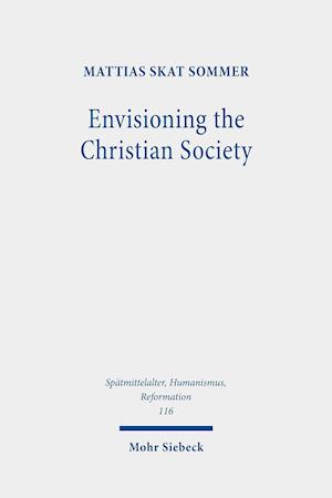 Envisioning the Christian Society