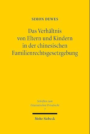 Das Verhältnis von Eltern und Kindern in der chinesischen Familienrechtsgesetzgebung