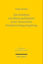 Das Verhältnis von Eltern und Kindern in der chinesischen Familienrechtsgesetzgebung