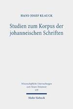 Studien zum Korpus der johanneischen Schriften