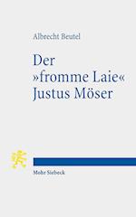 Der "fromme Laie" Justus Möser