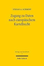 Zugang zu Daten nach europäischem Kartellrecht