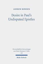 Desire in Paul's Undisputed Epistles