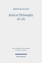 Radical Philosophy of Life