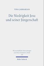 Die Niedrigkeit Jesu und seiner Jüngerschaft