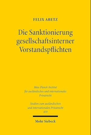 Die Sanktionierung gesellschaftsinterner Vorstandspflichten