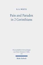 Pain and Paradox in 2 Corinthians