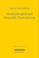 Minderjährigkeit und finanzielle Überforderung