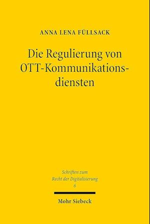 Die Regulierung von OTT-Kommunikationsdiensten