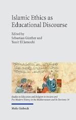Islamic Ethics as Educational Discourse