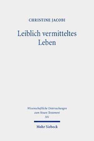 Leiblich Vermitteltes Leben