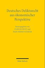 Deutsches Deliktsrecht aus ökonomischer Perspektive