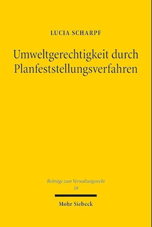 Umweltgerechtigkeit durch Planfeststellungsverfahren