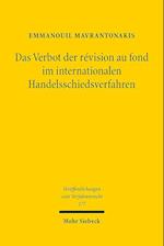 Das Verbot der revision au fond im internationalen Handelsschiedsverfahren