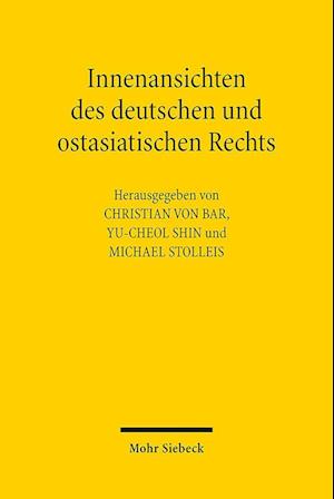 Innenansichten des deutschen und ostasiatischen Rechts