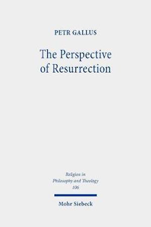 The Perspective of Resurrection