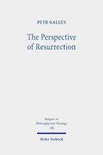 The Perspective of Resurrection