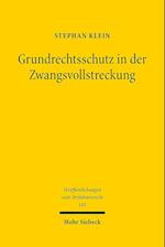 Grundrechtsschutz in der Zwangsvollstreckung