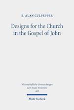 Designs for the Church in the Gospel of John