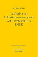 Das Verbot der Kollektivausweisung nach Art. 4 Protokoll Nr. 4 EMRK