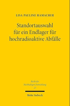 Standortauswahl für ein Endlager für hochradioaktive Abfälle