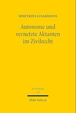 Autonome und vernetzte Aktanten im Zivilrecht