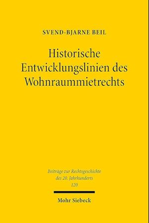 Historische Entwicklungslinien des Wohnraummietrechts