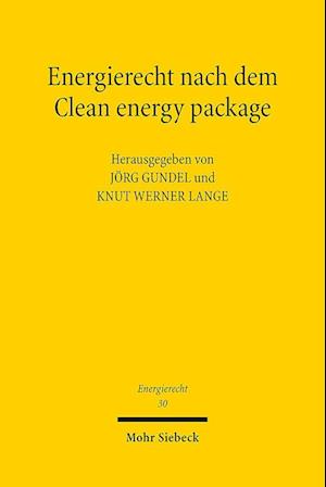 Energierecht nach dem Clean energy package