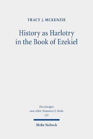 History as Harlotry in the Book of Ezekiel