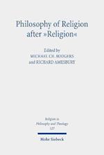 Philosophy of Religion After "Religion"