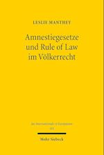 Amnestiegesetze und Rule of Law im Völkerrecht