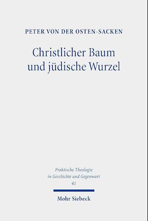 Christlicher Baum und jüdische Wurzel