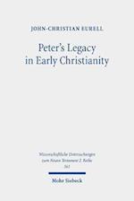 Peter's Legacy in Early Christianity