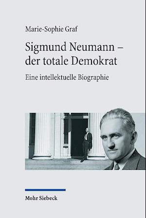 Sigmund Neumann - der totale Demokrat