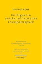Die Obligation im deutschen und französischen Leistungsstörungsrecht