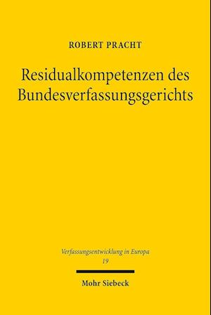 Residualkompetenzen des Bundesverfassungsgerichts