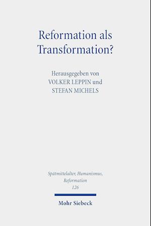 Reformation als Transformation?