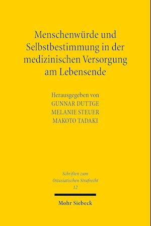 Menschenwurde und Selbstbestimmung in der medizinischen Versorgung am Lebensende