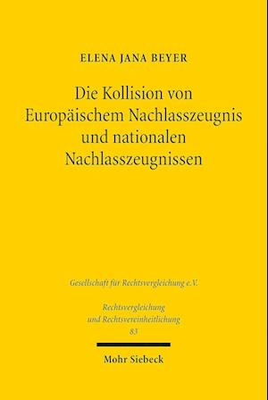 Die Kollision von Europäischem Nachlasszeugnis und nationalen Nachlasszeugnissen