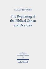 The Beginning of the Biblical Canon and Ben Sira