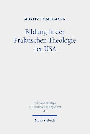 Bildung in der Praktischen Theologie der USA