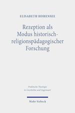 Rezeption als Modus historisch-religionspadagogischer Forschung