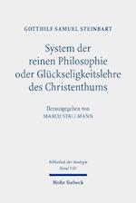 System der reinen Philosophie oder Glückseligkeitslehre des Christenthums