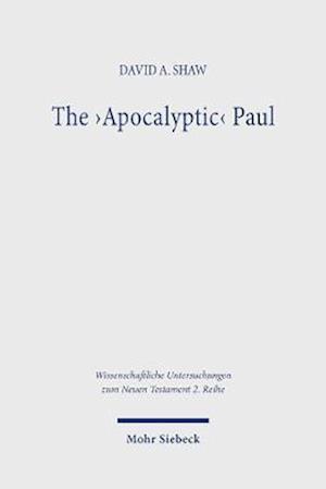 The 'Apocalyptic' Paul