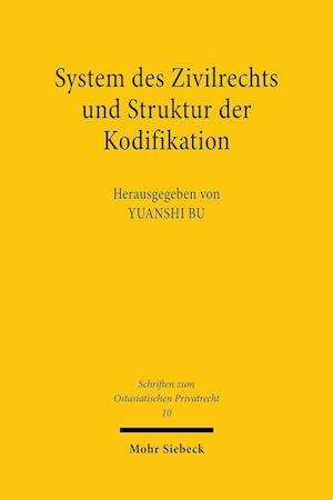 System des Zivilrechts und Struktur der Kodifikation