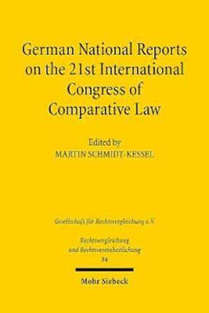 German National Reports on the 21st International Congress of Comparative Law