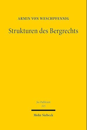 Strukturen des Bergrechts